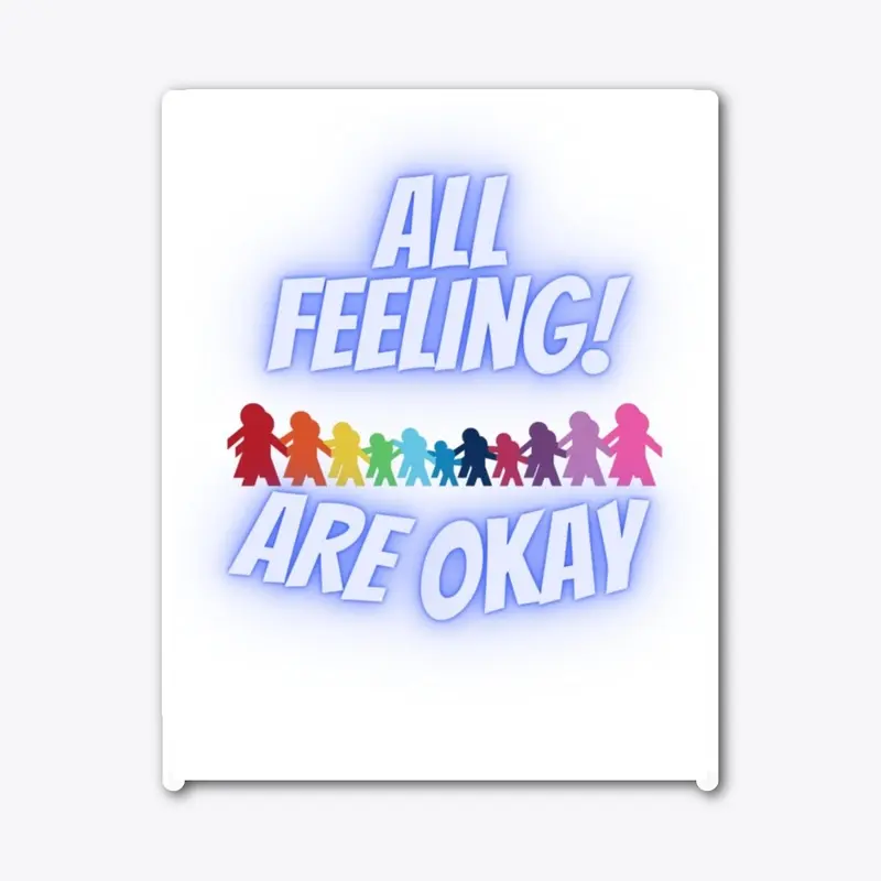 all feeling are okay t-shirt Mental