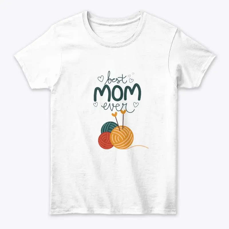 best mom kniting ever tshirt gift 2023