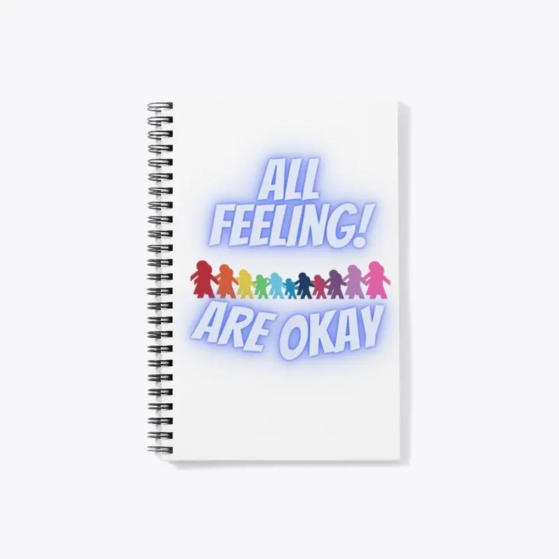 all feeling are okay t-shirt Mental