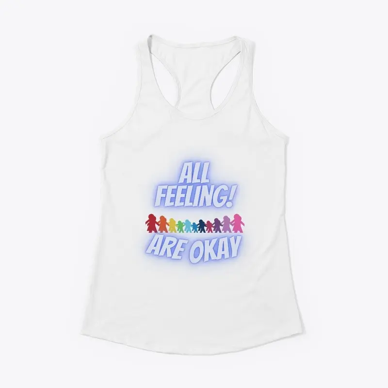 all feeling are okay t-shirt Mental